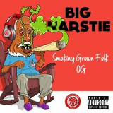 Big Narstie - Smoking Grown Folk OG '2021