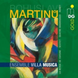 Ensemble Villa Musica - Martinu: Chamber Music '2007