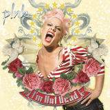 P!nk - I'm Not Dead '2006