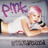 P!nk - M!ssundaztood '2001