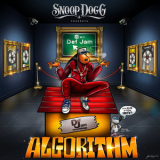 Snoop Dogg - Snoop Dogg Presents Algorithm '2021