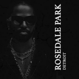 Big Sean - Rosedale Park '2022