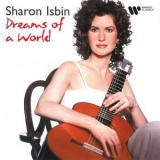 Sharon Isbin - Dreams of a World '1999