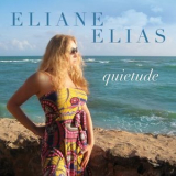 Eliane Elias - Quietude '2022