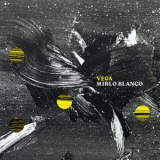 Vega (5) - Mirlo Blanco '2022