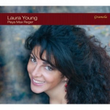 Laura Young - Max Reger: Works Arranged for Guitar '2016