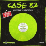 Case 82 - Positive Vibrations '2022