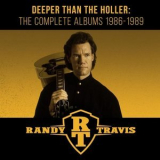 Randy Travis - Deeper Than The Holler: The Complete Albums 1986-1989 '2020
