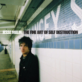 Jesse Malin - The Fine Art Of Self-Destruction (Deluxe) '2003