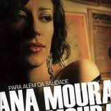 Ana Moura - Para Alem Da Saudade '2007