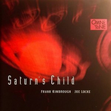 Frank Kimbrough & Joe Locke - Saturns Child '1999