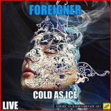Foreigner - Cold As Ice '2019
