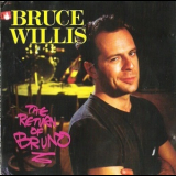 Bruce Willis - The Return Of Bruno '1987