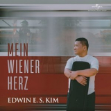 Edwin E. S. Kim - Mein Wiener Herz '2022