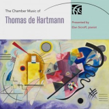 Elan Sicroff - The Chamber Music of Thomas de Hartmann '2021