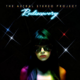 The Astral Stereo Project - Rediscovery '2018