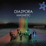 Diazpora - Magnetic '2010