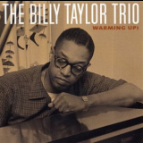 The Billy Taylor Trio - Warming Up! '1961