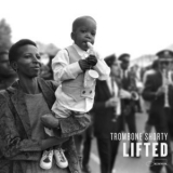 Trombone Shorty - Lifted '2022