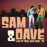 Sam & Dave - At The Trax, New York, '79 (Live) '2016