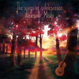 Alexandr Misko - The Songs of Adolescence '2016
