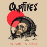 Captives - Return To Mars '2022