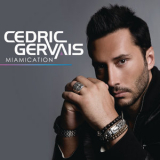 Cedric Gervais - Miamication '2011