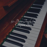 Piano bar - 50 Piano Tracks for Complete Bliss '2022
