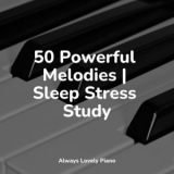 Piano Bar - 50 Powerful Melodies | Sleep Stress Study '2022