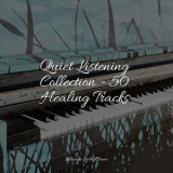 Piano Bar - Quiet Listening Collection - 50 Healing Tracks '2022