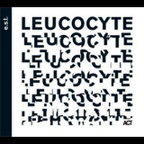 E.s.t. Esbjorn Svensson Trio - Leucocyte '2008