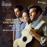 Stephanie d'Oustrac - Une Soiree Chez Berlioz '2019