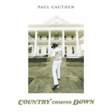 Paul Cauthen - Country Coming Down '2022