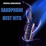 Universal Sound Machine - Saxophone (Best Hits) '2013