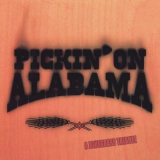 Pickin' on Series - Pickin On Alabama: A Bluegrass Tribute '2004