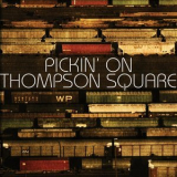 Pickin' on Series - Pickin' On Thompson Square '2012