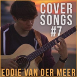 Eddie Van Der Meer - Cover Songs #7 '2017