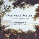 Alexandre Oguey & Neal Peres Da Costa - Pastoral Fables '2018