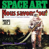 Space Art - Nous Savons Tout / Melodie Moderne '1978