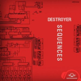 Destroyer - Sequences '2018