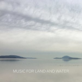 K. Leimer - Music for Land and Water '2022