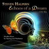 Steven Halpern - Echoes of a Dream '2019