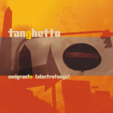 Tanghetto - Emigrante (Electrotango) '2003