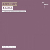 Alea Saxophone Quartet - Arvo Part: Anima '2017