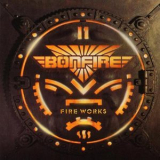 Bonfire - Fire Works '1987