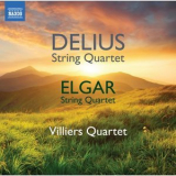Villiers Quartet - Delius & Elgar: String Quartets '2017