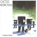 Cactus - Restrictions '1971