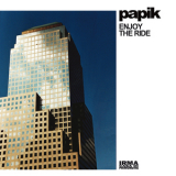 Papik - Enjoy The Ride '2022