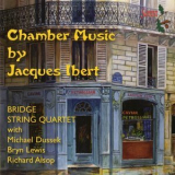 Bridge String Quartet - J. Ibert: Chamber Music '2014