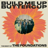 The Foundations - Build Me Up Buttercup: The Best Of The Foundations '2021